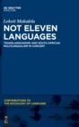 Not Eleven Languages : Translanguaging and South African Multilingualism in Concert - Book