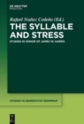 The Syllable and Stress : Studies in Honor of James W. Harris - Book