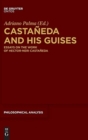 Castaneda and his Guises : Essays on the Work of Hector-Neri Castaneda - Book