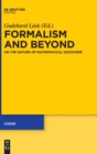 Formalism and Beyond : On the Nature of Mathematical Discourse - Book