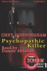 Psychopathic Killer - eAudiobook