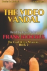Video Vandal, The - eAudiobook