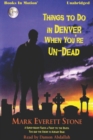Things To Do In Denver When You're Un-Dead - eAudiobook