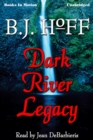 Dark River Legacy - eAudiobook