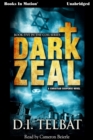 Dark Zeal - eAudiobook