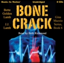 Bone Crack (Gina Mazzio Series, Book 6) - eAudiobook