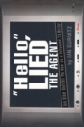 Hello, Lied the Agent - eBook