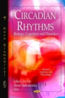 Circadian Rhythms : Biology, Cognition and Disorders - eBook
