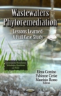 Wastewaters Phytoremediation : Lessons Learned - A Full Case Study - eBook
