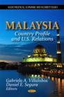 Malaysia : Country Profile & U.S. Relations - Book