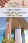 Joint Ventures, Mergers and Acquisitions and Capital Flows - eBook