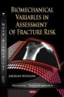 Biomechanical Variables in Assessment of Fracture Risk - Book