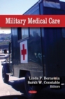Military Medical Care - eBook