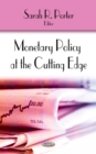 Monetary Policy at the Cutting Edge - eBook