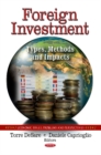 Foreign Investment : Types, Methods & Impacts - Book