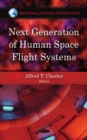 Next Generation of Human Space Flight Systems - eBook