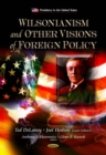 Wilsonianism and Other Visions of Foreign Policy - eBook