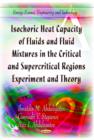 Isochoric Heat Capacity of Fluids & Fluid Mixtures in the Critical & Supercritical Regions : Experiment & Theory - Book