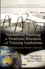 Teachers and Teaching in Vocational Education and Training Institutions : Reflections from Western Australia - eBook