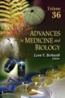 Advances in Medicine & Biology : Volume 36 - Book