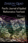 Pacific Journal of Applied Mathematics Yearbook : Volume 2 - Book