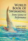 World Book of Swimming : From Science to Performance - Book