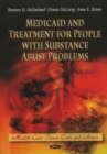 Medicaid & Treatment for People with Substance Abuse Problems - Book