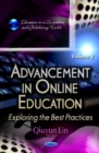 Advancement in Online Education : Exploring the Best Practices -- Volume 2 - Book