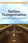 Surface Transportation : Funding and Federalism Considerations - eBook
