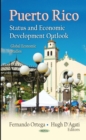 Puerto Rico : Status and Economic Development Outlook - eBook