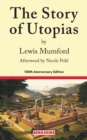 The Story of Utopias : 100th Anniversary Edition - Book