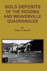 Gold Deposits of the Redding and Weaverville Quadrangles - Book