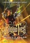 Blood Ties : Book 1 of the Blood War Chronicles - Book
