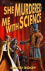She Murdered Me with Science - Book