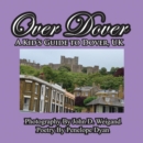 Over Dover---A Kid's Guide to Dover, UK - Book