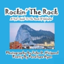 Rockin' the Rock, a Kid's Guide to the Rock of Gibraltar - Book