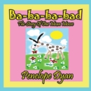 Ba-Ba-Ba-Bad---The Story of One Mean Moose - Book