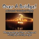 Over a Bridge! a Kid's Guide to Budapest, Hungary - Book