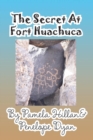 The Secret at Fort Huachuca - Book