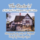 The Doctor's! a Kid's Guide to Shakespeare's Daughter's House - Book