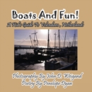 Boats and Fun! a Kid's Guide to Volendam, Netherlands - Book