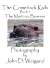The Comeback Kids, Book 5, the Martinez Beavers - Book