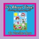 It's about Time! about Being Young and Being Old - Book