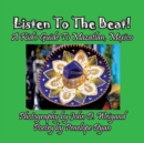 Listen to the Beat! a Kid's Guide to Mazatlan, Mexico - Book