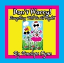 Don't Worry! Everything Will Be All Right! - Book