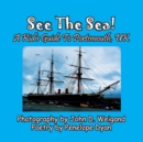 See The Sea! A Kid's Guide To Portsmouth, UK - Book