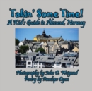 Takin' Some Time! A Kid's Guide to Alesund, Norway - Book