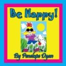 Be Happy! - Book