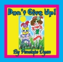Don't Give Up! - Book