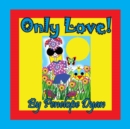 Only Love! - Book